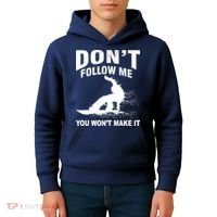 I'm Snowboarding Don't Follow Me You Won't Make It Kids Hoodie thumb 4