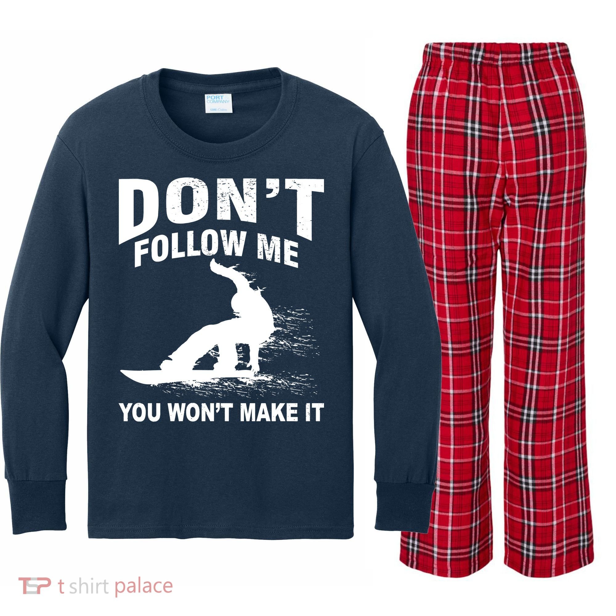 I'm Snowboarding Don't Follow Me You Won't Make It Kids Long Sleeve Plaid Pajama Set