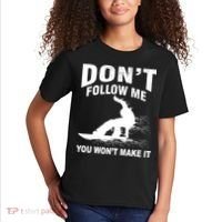 I'm Snowboarding Don't Follow Me You Won't Make It Kids T-Shirt thumb 2