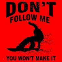 I'm Snowboarding Don't Follow Me You Won't Make It Santa Hat thumb 1