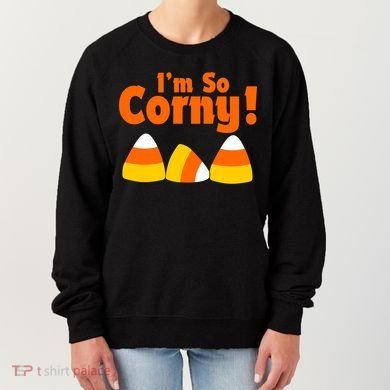 I'm So Corny Candy Corn Halloween Women's Sweatshirt