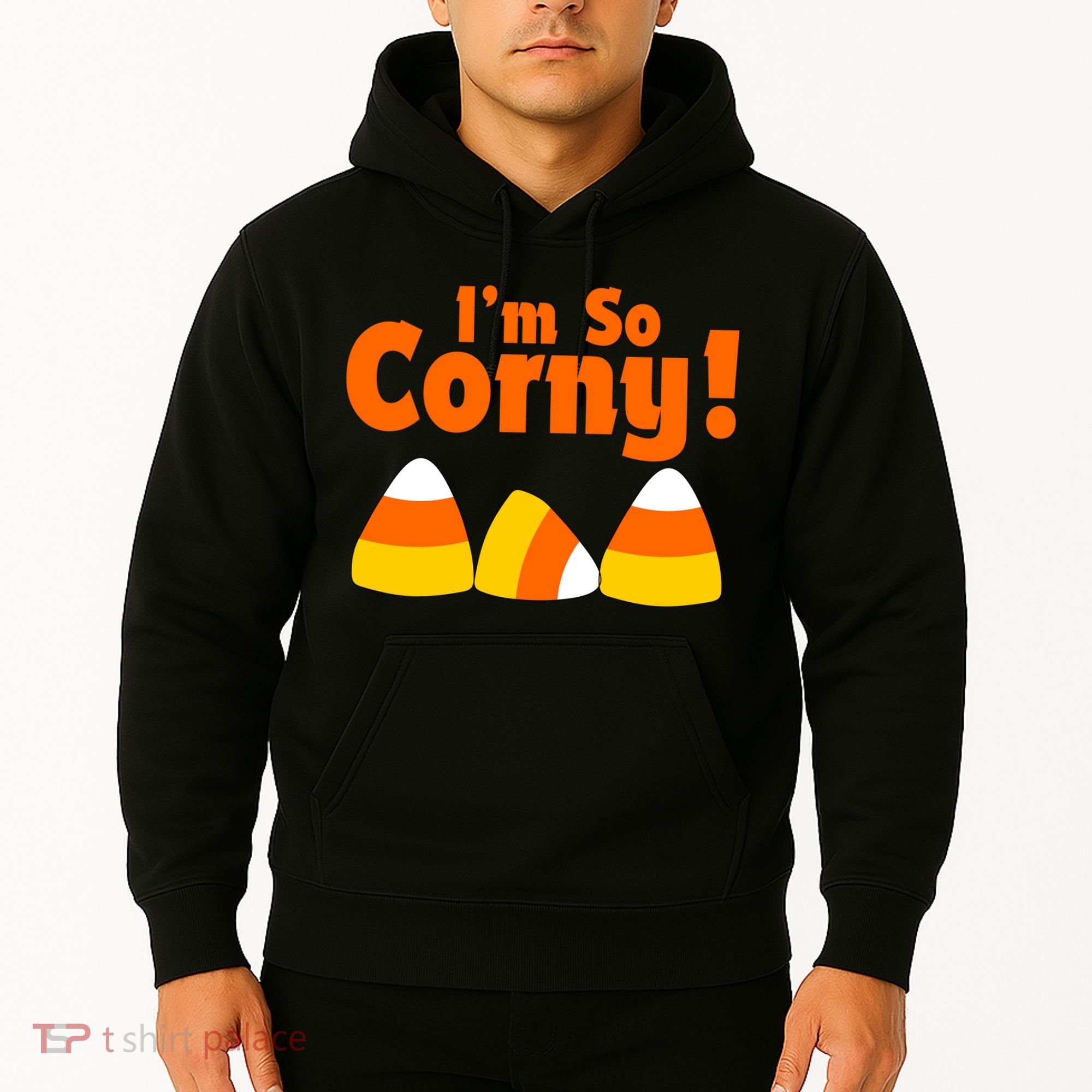 I'm So Corny Candy Corn Halloween Hoodie