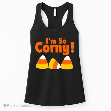 I'm So Corny Candy Corn Halloween Women's Tank Top
