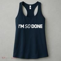 I'm So Done Women's Tank Top thumb 3