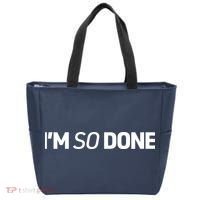 I'm So Done Tote Bag thumb 0
