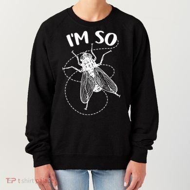 I'm So Fly Women's Sweatshirt