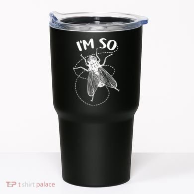 I'm So Fly Tumbler