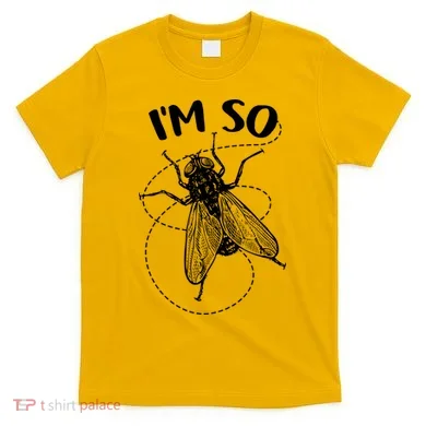 I'm So Fly T-Shirt