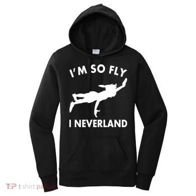I'm So Fly I Neverland Women's Hoodie