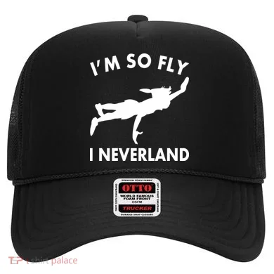 I'm So Fly I Neverland Hat