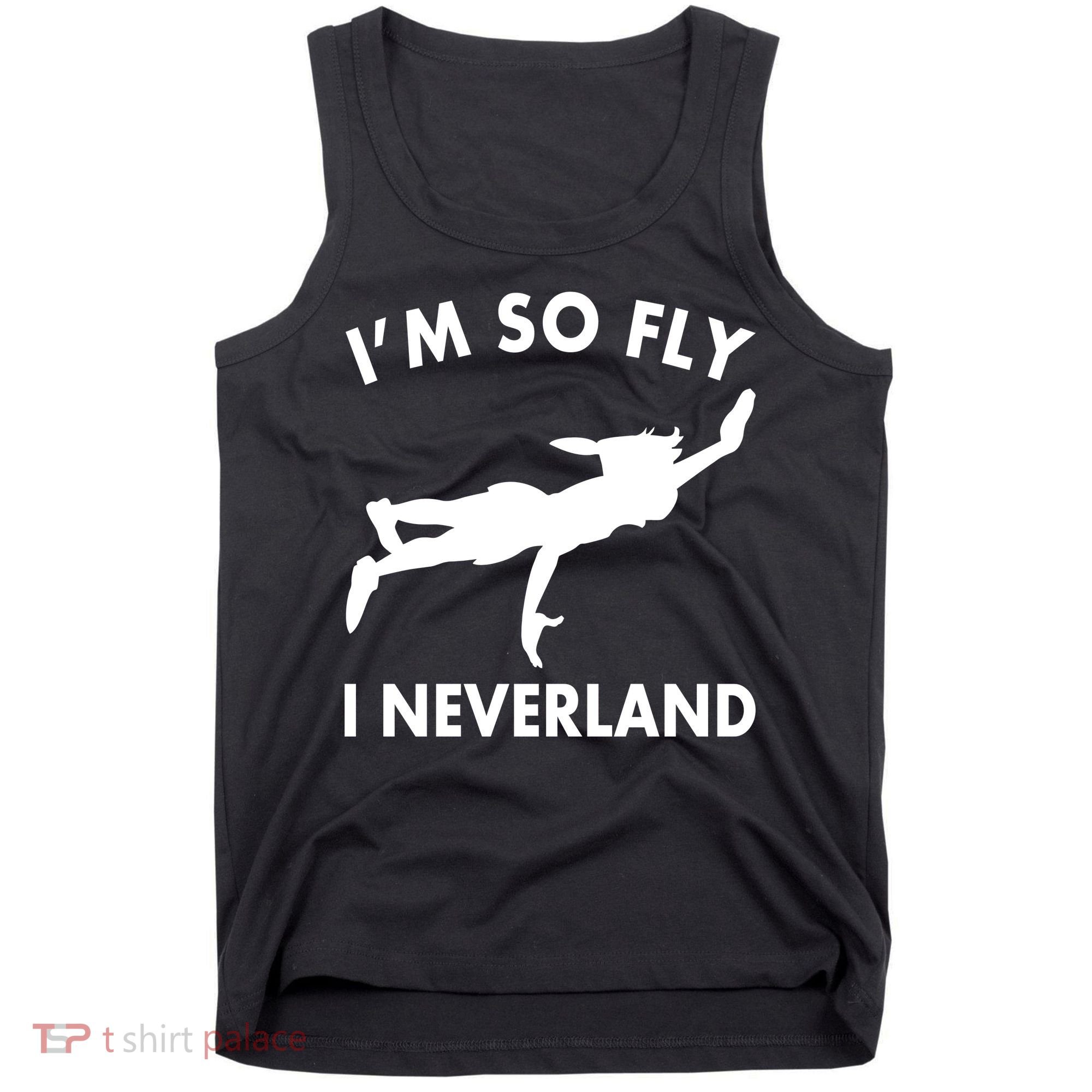 I'm So Fly I Neverland Tank Top