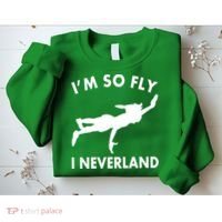 I'm So Fly I Neverland Sweatshirt thumb 2