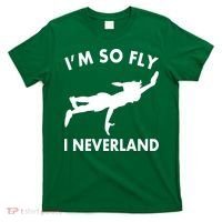 I'm So Fly I Neverland T-Shirt thumb 0