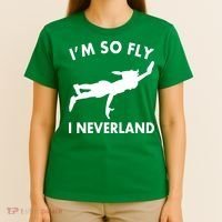 I'm So Fly I Neverland T-Shirt thumb 4