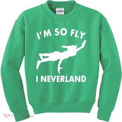 I'm So Fly I Neverland Kids Sweatshirt