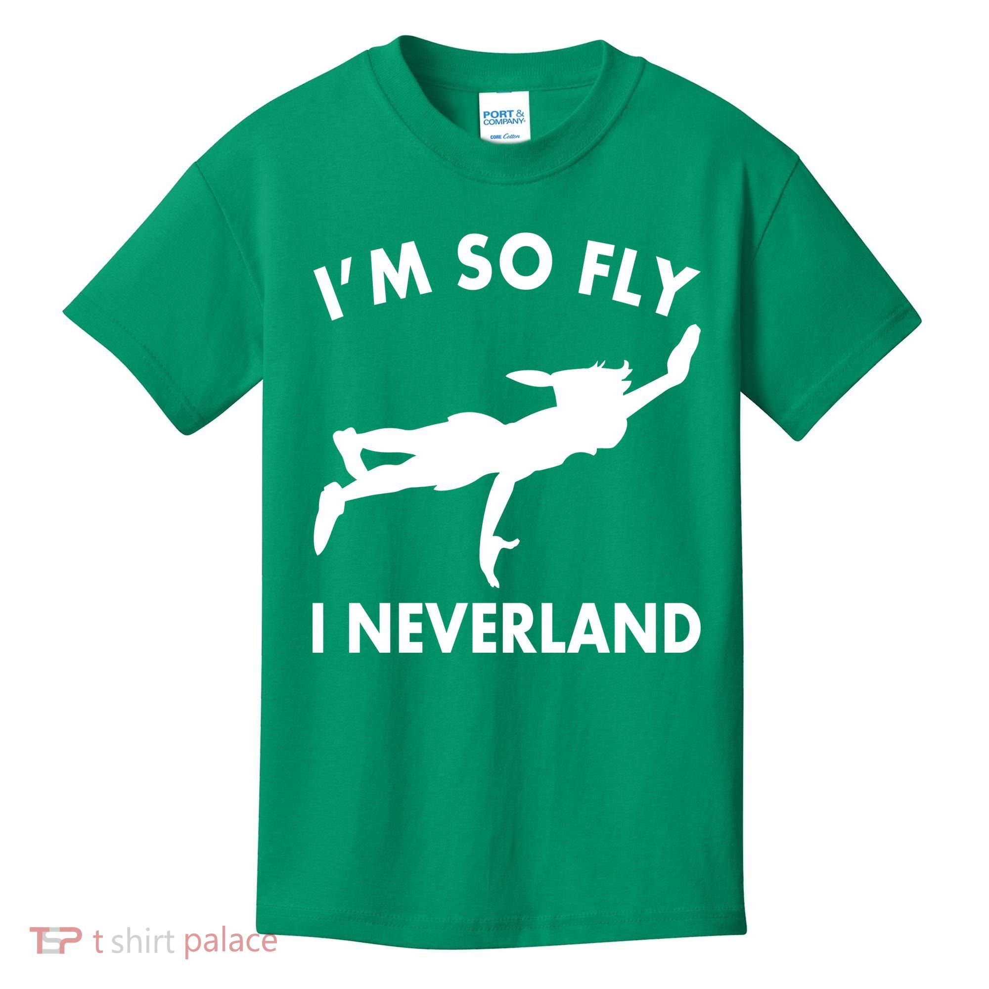 I'm So Fly I Neverland Kids T-Shirt