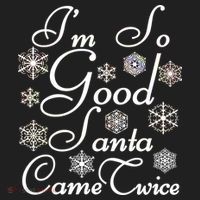 I'm So Good Santa Came Twice Funny Beanie thumb 2