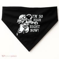 I'm So High Right Now USA-Made Doggie Bandana thumb 0