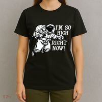 I'm So High Right Now T-Shirt thumb 4