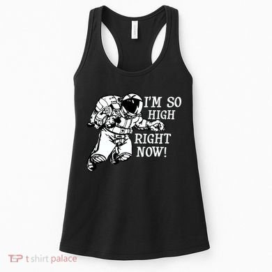I'm So High Right Now Women's Tank Top