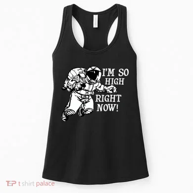I'm So High Right Now Women's Tank Top