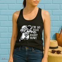 I'm So High Right Now Women's Tank Top thumb 2