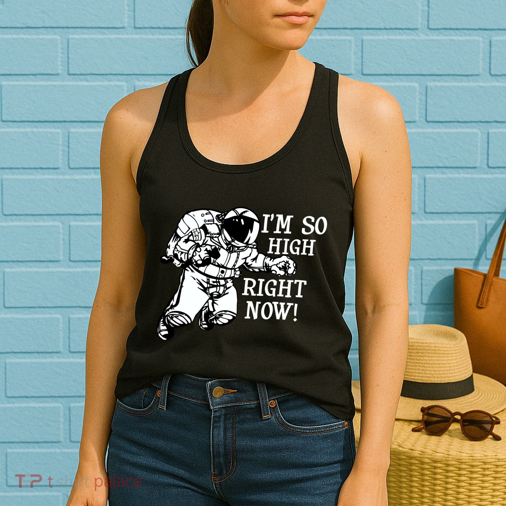I'm So High Right Now Women's Tank Top