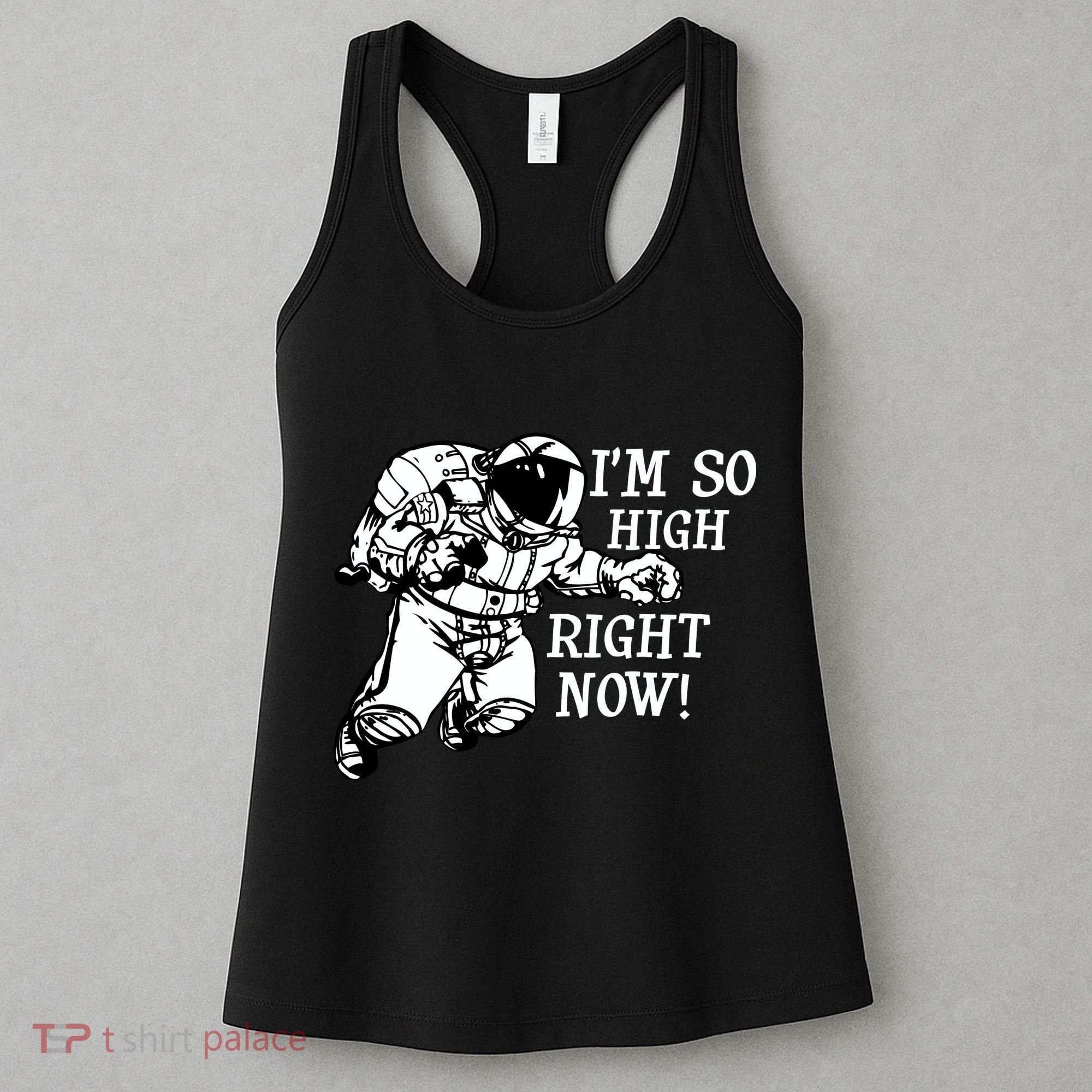I'm So High Right Now Women's Tank Top
