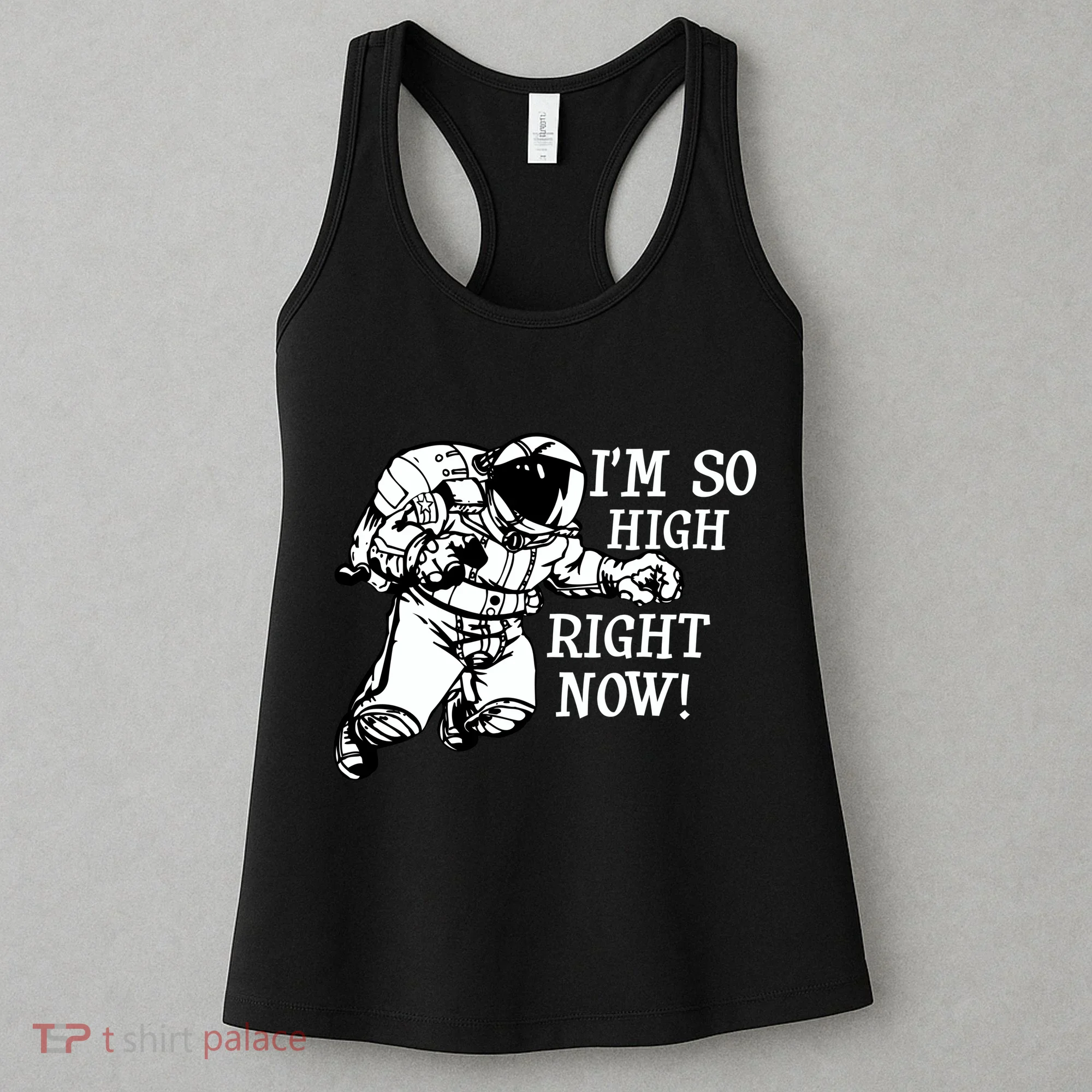 I'm So High Right Now Women's Tank Top