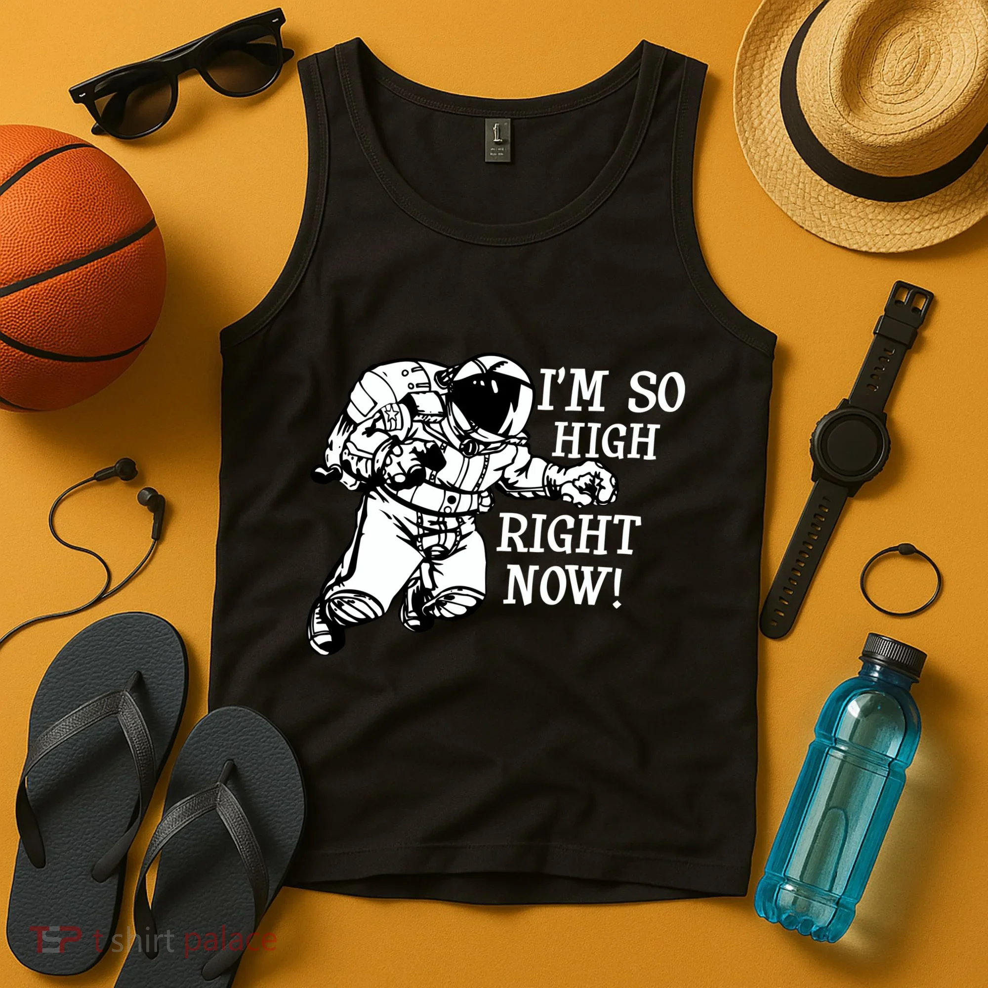 I'm So High Right Now Tank Top