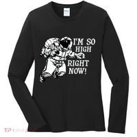 I'm So High Right Now Women's Long Sleeve Shirt thumb 0