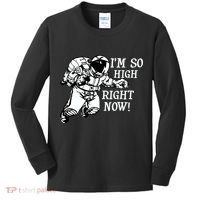 I'm So High Right Now Kids Long Sleeve Shirt thumb 0