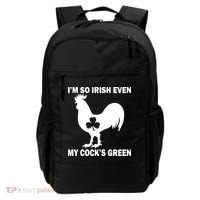 I'm So Irish My Cock's Green Funny St. Patrick's Day Backpack thumb 0