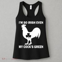 I'm So Irish My Cock's Green Funny St. Patrick's Day Women's Tank Top thumb 3