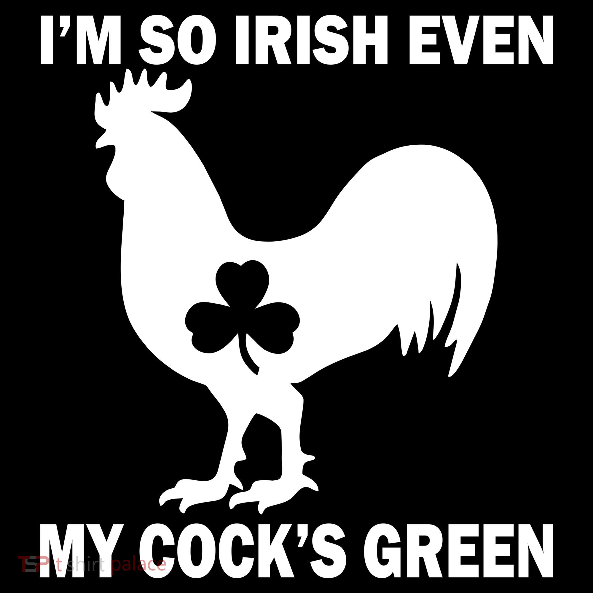 I'm So Irish My Cock's Green Funny St. Patrick's Day Women's Tank Top