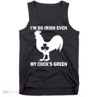 I'm So Irish My Cock's Green Funny St. Patrick's Day Tank Top thumb 0
