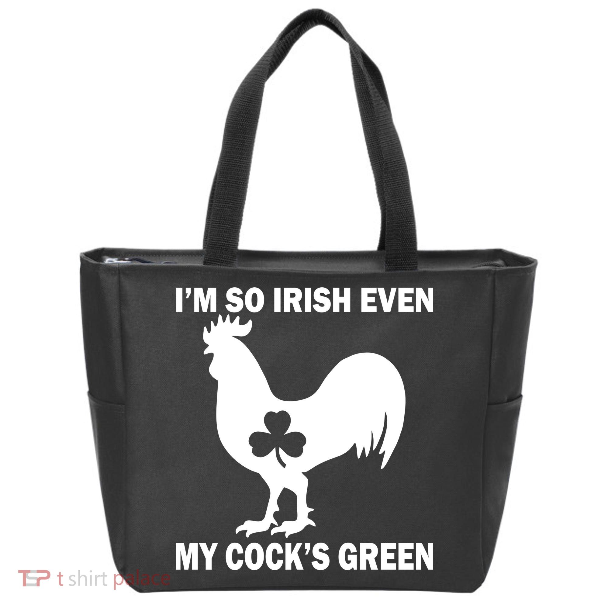 I'm So Irish My Cock's Green Funny St. Patrick's Day Tote Bag