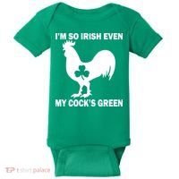 I'm So Irish My Cock's Green Funny St. Patrick's Day Baby Bodysuit thumb 0