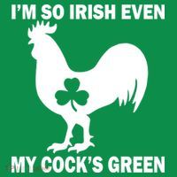 I'm So Irish My Cock's Green Funny St. Patrick's Day Baby Bodysuit thumb 2