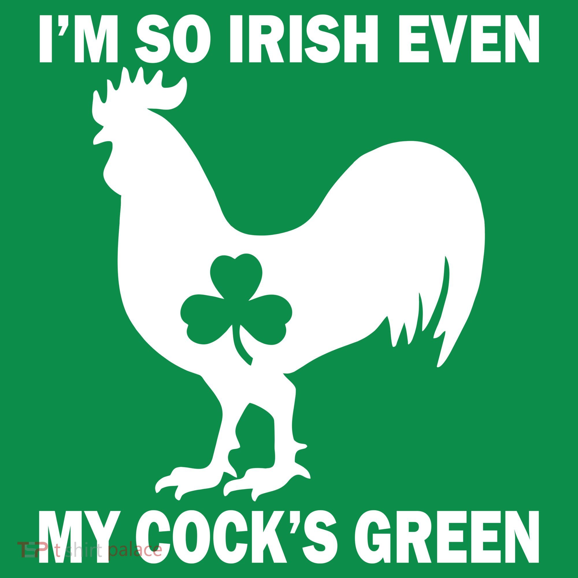 I'm So Irish My Cock's Green Funny St. Patrick's Day Baby Bodysuit