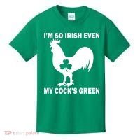 I'm So Irish My Cock's Green Funny St. Patrick's Day Kids T-Shirt thumb 0