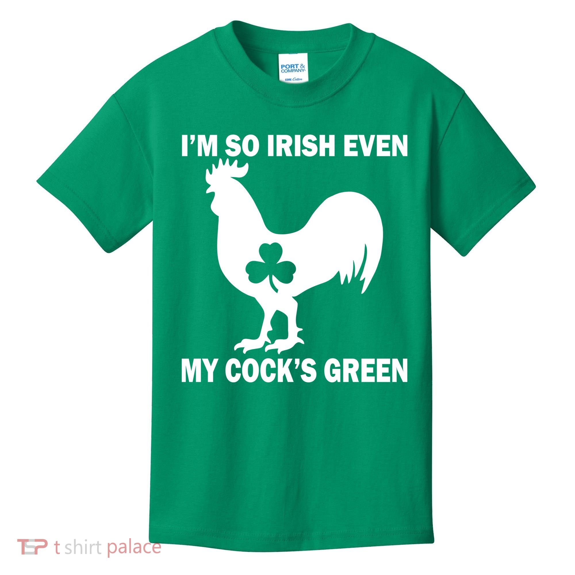 I'm So Irish My Cock's Green Funny St. Patrick's Day Kids T-Shirt