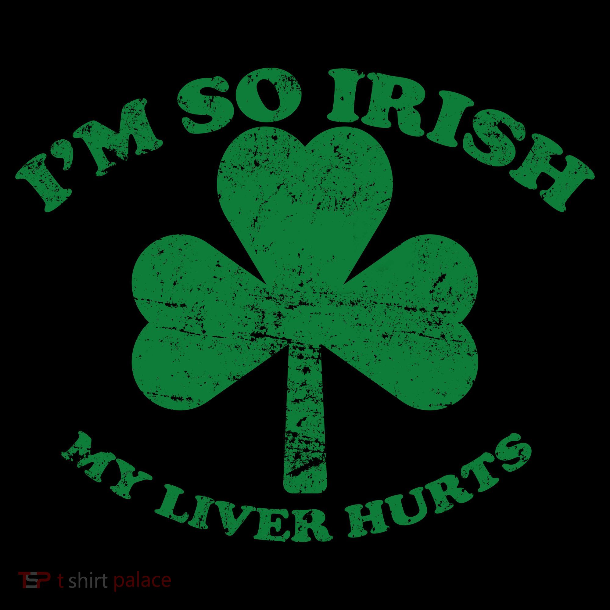 I'm So Irish My Liver Hurts Coffee Mug