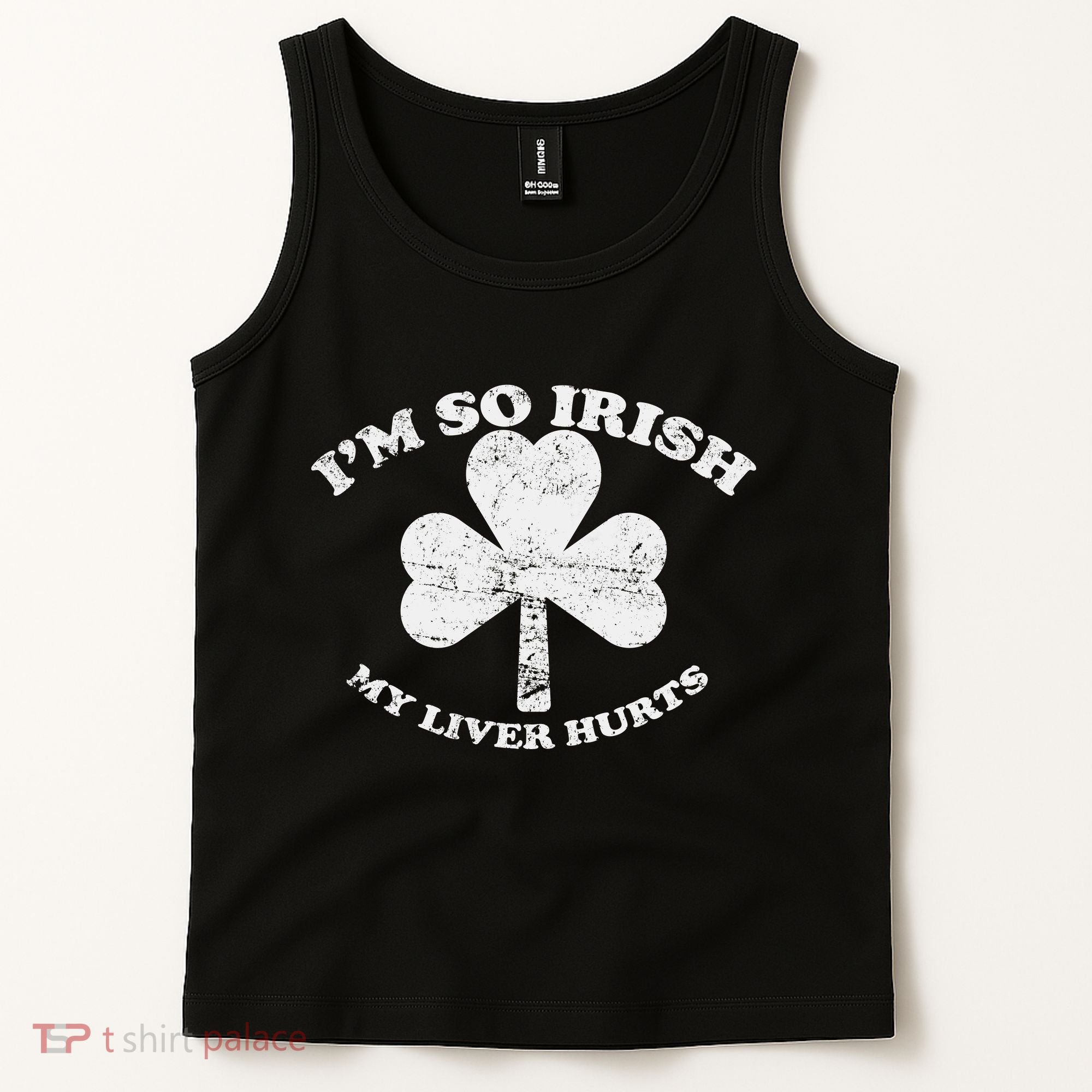 I'm So Irish My Liver Hurts Tank Top