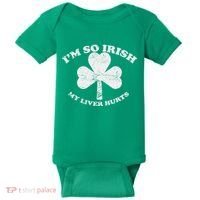 I'm So Irish My Liver Hurts Baby Bodysuit thumb 0