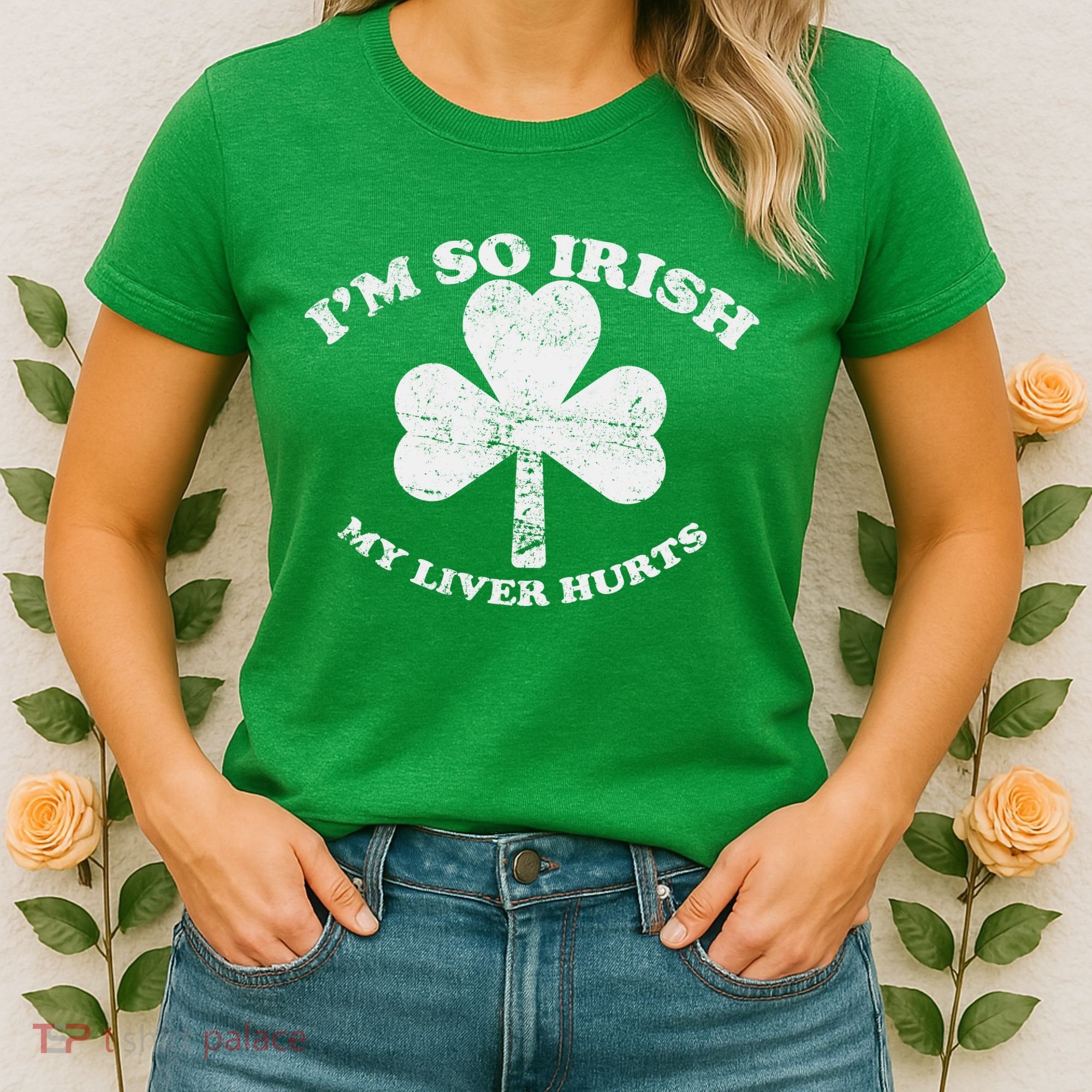 I'm So Irish My Liver Hurts Women's T-Shirt