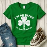 I'm So Irish My Liver Hurts Women's T-Shirt thumb 3