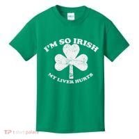 I'm So Irish My Liver Hurts Kids T-Shirt thumb 0
