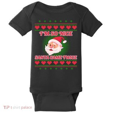 I'm So Nice Santa Came Twice Baby Bodysuit