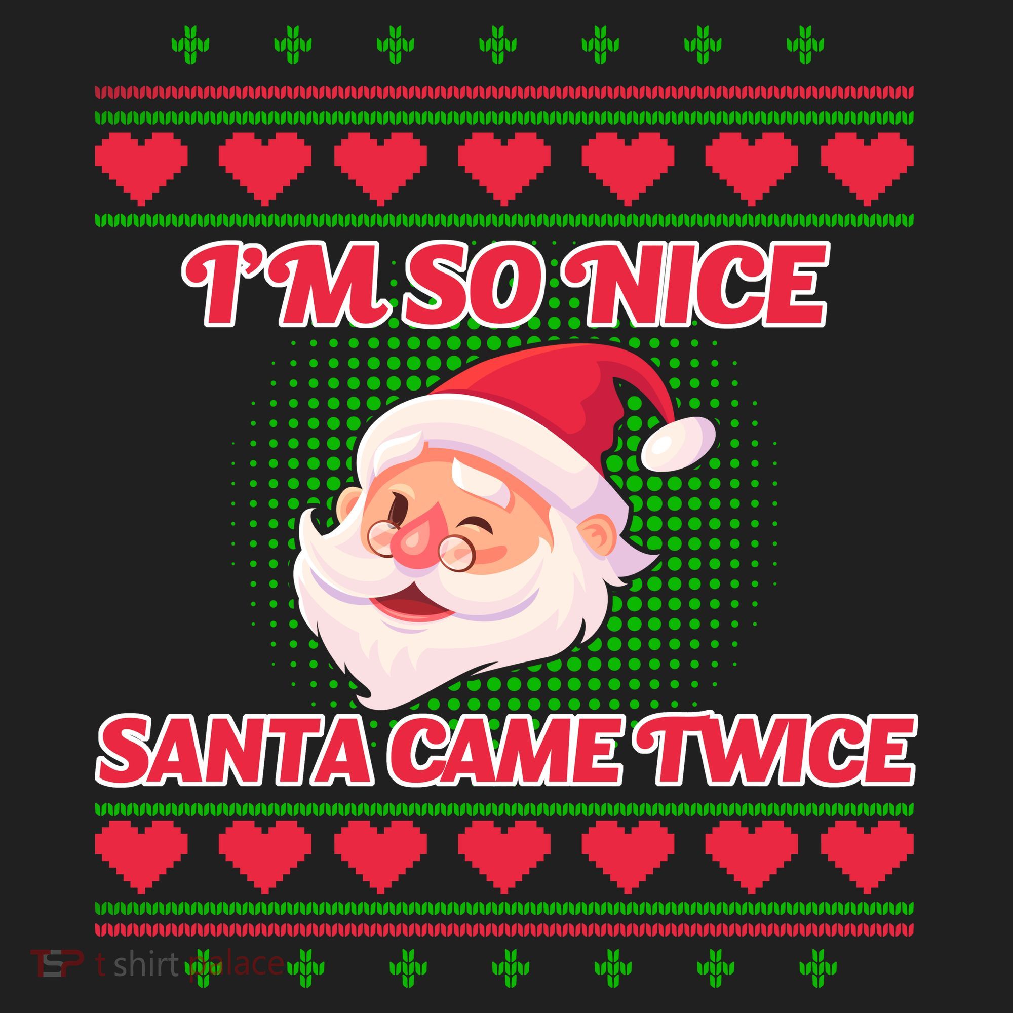 I'm So Nice Santa Came Twice Hat